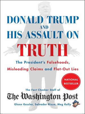 cover image of Donald Trump and His Assault on Truth